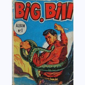 Big Bill (Album) : n° 1, Recueil 1 (01, 02, 03, 04)