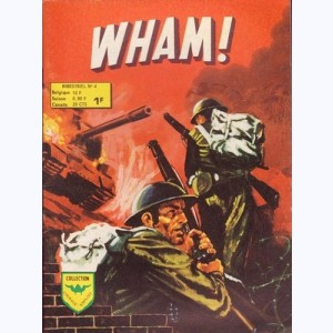 Wham (2ème Série) : n° 4, Vainqueurs d'aujourd'hui... Vaincus de demain