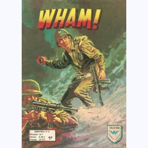 Wham (2ème Série) : n° 8, L'honneur du soldat