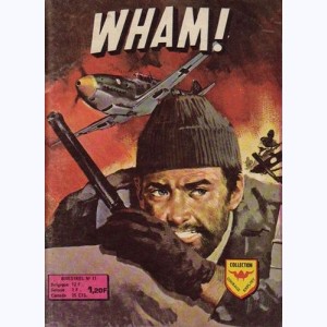 Wham (2ème Série) : n° 11, La bataille décisive