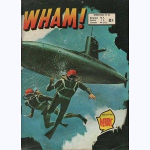 Wham (2ème Série) : n° 24, Opération Neptune