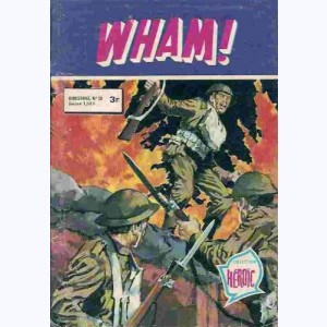 Wham (2ème Série) : n° 38, Retour du front