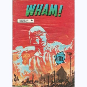 Wham (2ème Série) : n° 39, Ceux qui luttent en silence