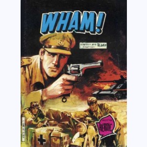 Wham (2ème Série) : n° 41, Soldat malgré lui