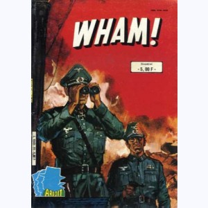 Wham (2ème Série) : n° 61, Ouvrons le combat !