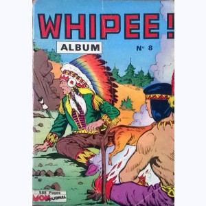 Whipee (Album) : n° 8, Recueil 8 (17, En Garde 4, Apaches 16)