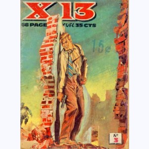 X-13 : n° 3, La fausse invasion