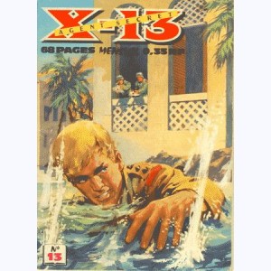 X-13 : n° 13, L'ennemi inconnu