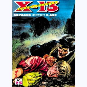 X-13 : n° 75, Le héros