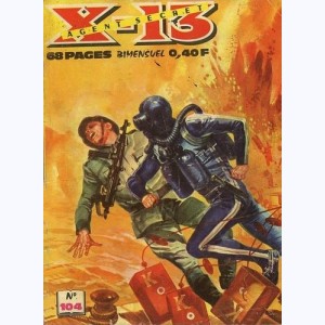 X-13 : n° 104, Un chimiste explosif