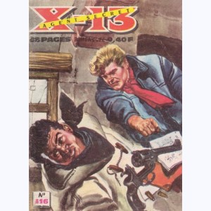 X-13 : n° 116, Les canons se taisent
