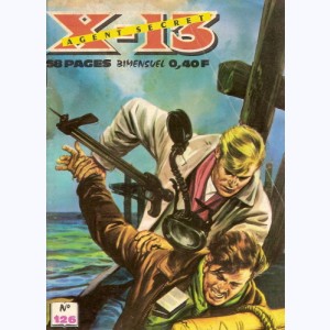 X-13 : n° 126, Arme secrète