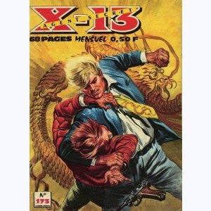X-13 : n° 173, Le sérum de la trahison