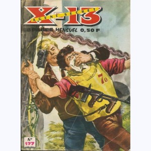 X-13 : n° 177, La grande invasion