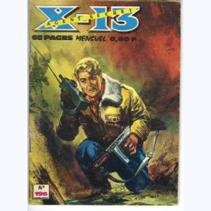 X-13 : n° 196, Dernier recours