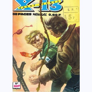 X-13 : n° 207, Les heures dangereuses