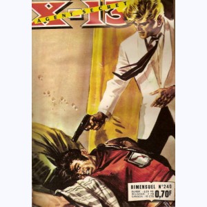 X-13 : n° 240, Dernière trahison