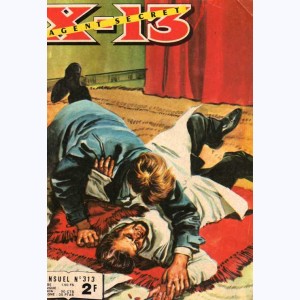 X-13 : n° 313, La route de l'évasion