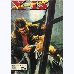 X-13 : n° 335, Le fugitif