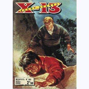 X-13 : n° 353, Sauvetage difficile