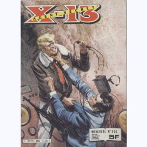 X-13 : n° 402, Aller et retour