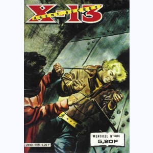 X-13 : n° 406, Une nuit agitée