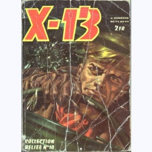 X-13 (Album) : n° 10, Recueil 10 (73, 74, 75, 76, 77, 78, 79, 80)