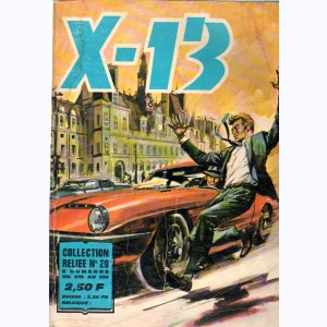 X-13 (Album) : n° 29, Recueil 29 (225, 226, 227, 228, 229, 230, 231, 232)