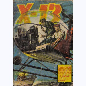 X-13 (Album) : n° 30, Recueil 30 (233, 234, 235, 236, 237, 238, 239, 240)