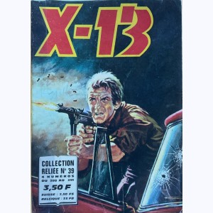 X-13 (Album) : n° 39, Recueil 39 (288, 289, 290, 291)
