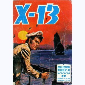X-13 (Album) : n° 41, Recueil 41 (296, 297, 298, 299)