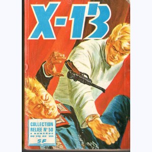 X-13 (Album) : n° 50, Recueil 50 (332, 333, 334, 335)