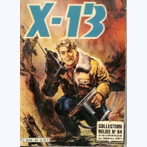 X-13 (Album) : n° 64, Recueil 64 (388, 389, 390, 391)