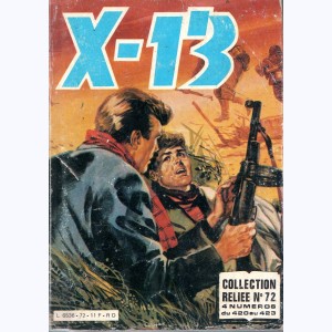 X-13 (Album) : n° 72, Recueil 72 (420, 421, 422, 423)