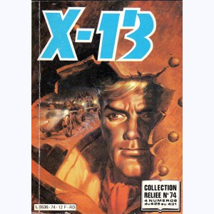 X-13 (Album) : n° 74, Recueil 74 (428, 429, 430, 431)