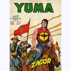 Yuma : n° 193, ZAGOR : Intrigue à Fort Safety