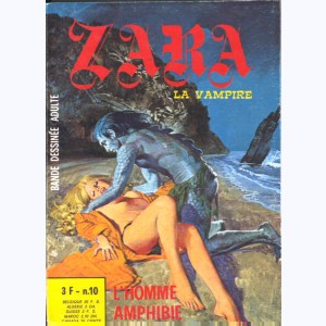 Zara : n° 10, L'homme amphibie