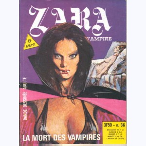Zara : n° 36, La mort des vampires