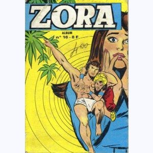 Zora (Album) : n° 16, Recueil 16 (47, 48, 49)