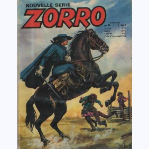 Zorro (4ème Série) : n° 9, Incroyables rapines