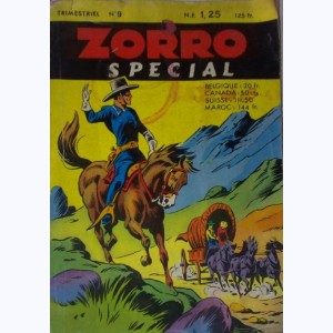 Zorro Spécial : n° 9, Zorro ne chôme pas ...
