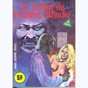 EF Série Bleu : n° 52, Le retour de Frédéric Wladiv