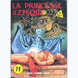 EF Série Bleu : n° 73, La Princesse Aztèque