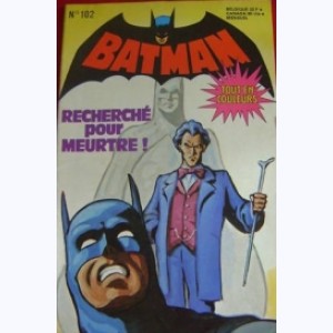 Batman et Robin : n° 102, Recherché pour meurtre