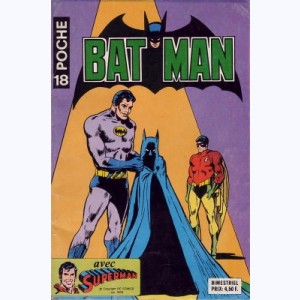 Batman Poche : n° 18, La dernière histoire de Batman ?