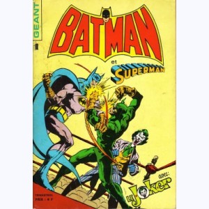 Batman et Superman Géant : n° 1, Et que le meilleur ... périsse !
