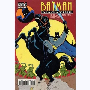 Batman Magazine : n° 10, Le grand complot