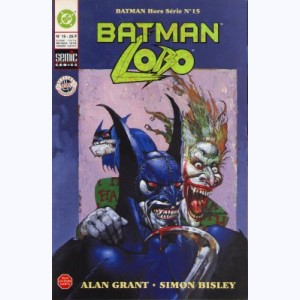 Batman Collection Hors-Série : n° 15, Batman / Lobo