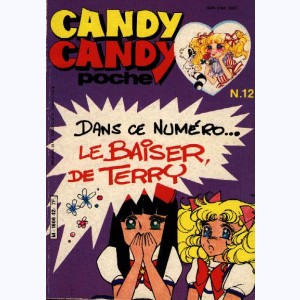 Candy Candy Poche : n° 12, Le baiser de Terry