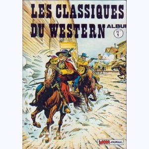 Les Classiques du Western : n° 1, Recueil 1 (Long Rifle 101, Tipi 75, El Bravo 106)